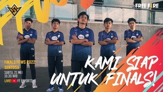 Siap Bikin Bangga Orang Tua, Fans & Negara! - Finals Teaser | FFWS 2022 Sentosa