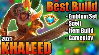 Khaleed Best Build 2021 | Top 1 Global Khaleed Build | Khaleed - Mobile Legends