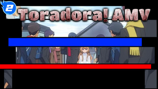 Toradora! AMV | Gelombang pasang_2