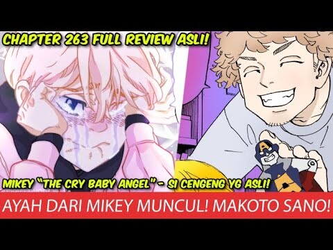 TOKYO REVENGERS CHAPTER 263 REVIEW - MIKEY "THE CRY BABY ANGEL" !! MASA LALU MIKEY TERUNGKAP!!