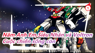 [Beast King GoLion] Năm Anh Em Siêu Nhân và Voltron - Cuộc chiến sống còn_1