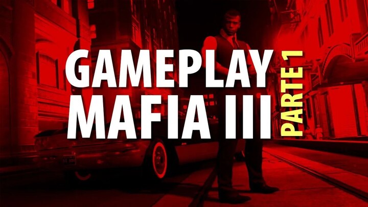 Walkthrough Gameplay Mafia 3 - PC Gameplay - Parte 1 - Missões Delray Hollow