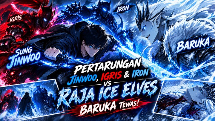 FINAL !! Puncak pertarungan Raja Bayangan Melawan Raja Ice Elves