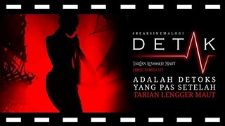 review Detak Adalah Detoks Yang Pas Setelah Tarian Lengger Maut