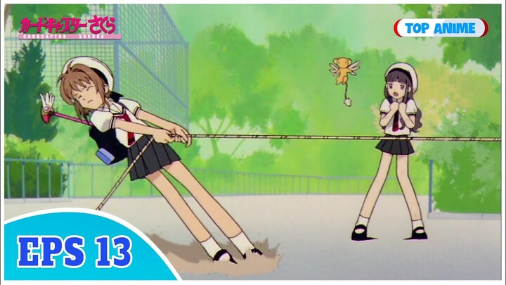 Thủ Lĩnh Thẻ Bài - Tập 13: Sakura Và Bên Nào Mạnh Hơn | Cardcaptor Sakura Eps 13