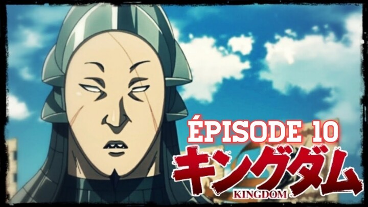 KINGDOM épisode 10 [saison 4] l'attention des sept états