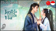 [Sub Indo] Just Wanna Be with You – Eps. 09 (2025)