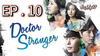 Doctor Stranger EP 10 Tagalog Dubbed