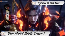 [ EPISODE 01 ] Twin Martial Spirits - 1080p Super Duper HD Sub Indo