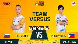 Philippines vs Slovenia Game 2 IESF 14th World Esports Championship Bali 2022