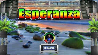 Esperanza - April Boy Regino (Reggae Remix) Dj Jhanzkie 2022