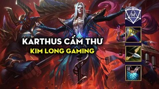 Kim Long Gaming - Karthus cấm thư
