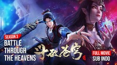 BTTH S3 FULL EPISODE SUB INDO