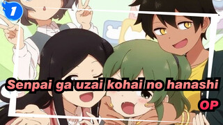 Senpai ga uzai kōhai no hanashi| OP Amori Kusunoki*Hayami Saori*Aoyama Reina*Koga Aoi_A1