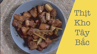 THỊT KHO TÂY BẮC | Ngòn ngon by Dino | Dino Vũ