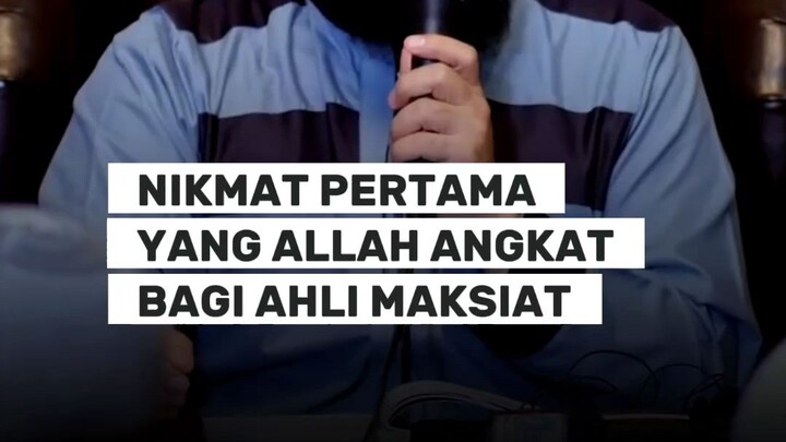 Nikmat Allah yang pertama diangkat allah untuk para pezina (ustad khalid)