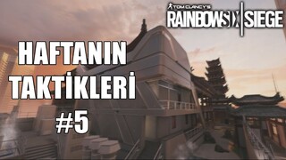 HAFTANIN TAKTİKLERİ #5 - Rainbow Six Siege Türkçe