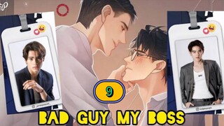 🇹🇭 [2024] BAD GUY MY BOSS | EPISODE 9