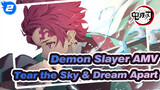 [Demon Slayer ]Memory Arc -- Tear the Sky & Dream Apart!!!_2