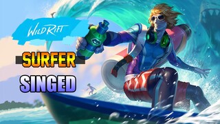 SURFER SINGED GAME PLAY - WILD RIFT