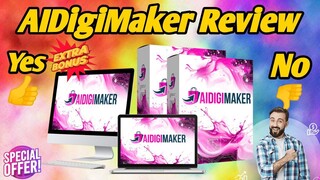 AIDigiMaker Review