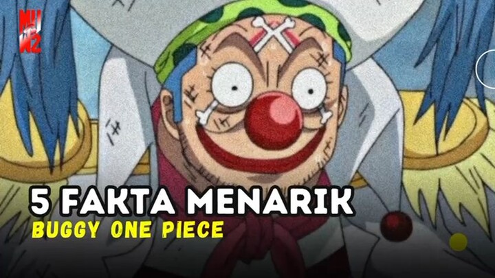 5 Fakta Menarik Buggy One Piece