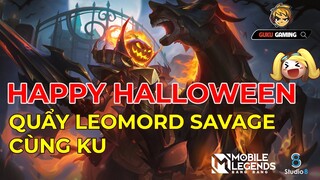 Mobile Legends: Bang Bang | HAPPY HALLOWEEN - QUẨY LEMORD CÙNG KU, GẶT SAVAGE TẶNG MẤY ÔNG :))