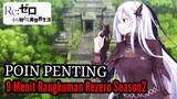 Ringkasan Kejadian Penting Rezero Season2