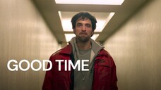 Good Time (2017) SUB INDO