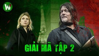 TOÀN BỘ DIỄN BIẾN & GIẢI MÃ THE WALKING DEAD: DARYL DIXON | TẬP 2 MÙA 1