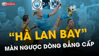 Khi HAALAND tạo ra khái niệm "HÀ LAN BAY" giúp MAN CITY NGƯỢC DÒNG