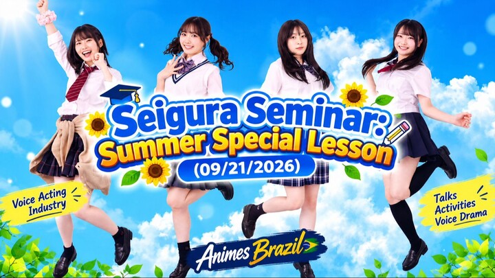 Seigura Seminar: Summer Special Lesson - SUB ENG