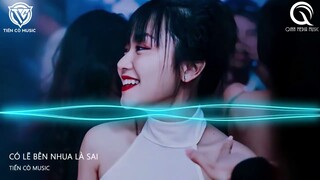 CÓ LẼ BÊN NHAU LÀ SAI REMIX HOT TIKTOK - NÓI EM NGHE ĐI CÓ LẼ BÊN NHAU LÀ SAI REMIX HOT TIKTOK