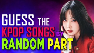 [KPOP GAME] CAN YOU GUESS THE KPOP SONG BY RANDOM PART