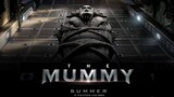 THE MUMMY 2017 _full movie hd