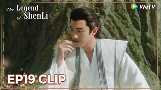 ENG SUB | Clip EP19 | Full of longing | WeTV | The Legend of ShenLi