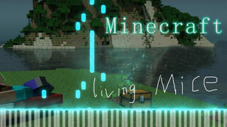 [ดนตรี] "เปียโน" Living Mice——Ost.เกมไมน์คราฟต์Minecraft