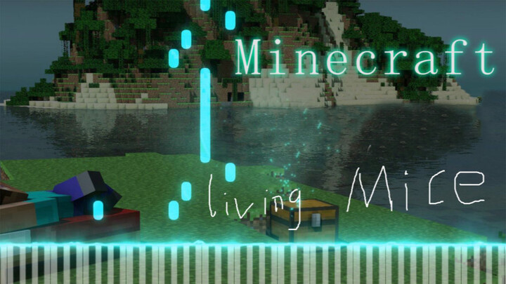 [Musik] [Play] Piano | Living Mice - Minecraft Original soundtrack