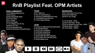 The Best of RnB Love Songs OPM Playlist - BUDAKHEL, JayR, Kris Lawrence, Thor Dulay (Nonstop)