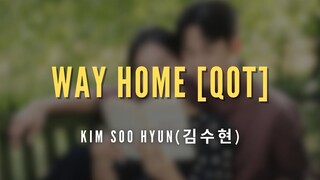 Kim Soo Hyun(김수현) - Way Home(청혼)(Lirik | Easy | OST Queen of Tears | Terjemahan Indonesia)