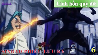 Sinbad phiêu lưu ký tập 6 - Linh hồn quỷ dữ