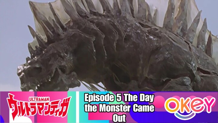 Ultraman tiga Episode 5 The Day the Monster Came Out