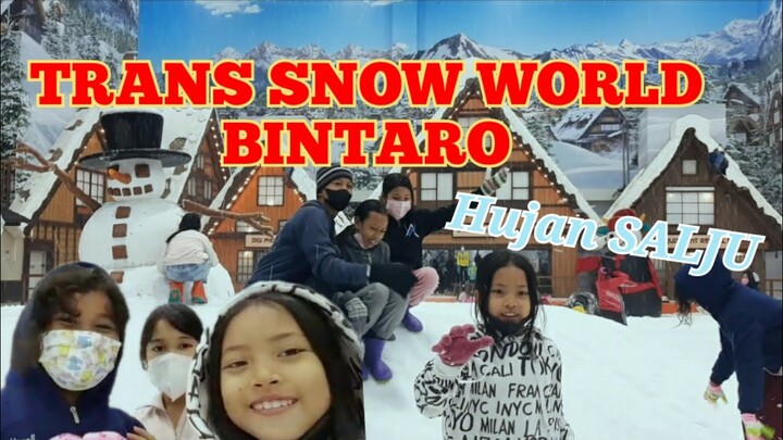 SALJU DI TRANS SNOW WORLD BINTARO | WAJIB TONTON VIDEO INI SEBELUM KE SANA