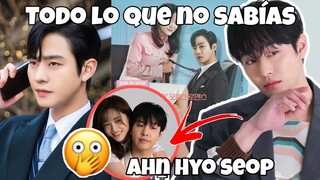 Ahn Hyo Seop de A Business Proposal (Propuesta laboral),Todo lo que no sabías,Curiosidades,dramas...