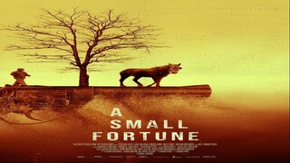 Movie A Small Fortune