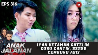 IYAN KETAWAN GATELIN GURU CANTIK, BEBEB CEMBURU ABIS - ANAK JALANAN