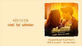 Cho Jang Hyuck (조장혁) –【Still in my heart】One the Woman OST 원더우먼 OST 一个女人 OST Part 5