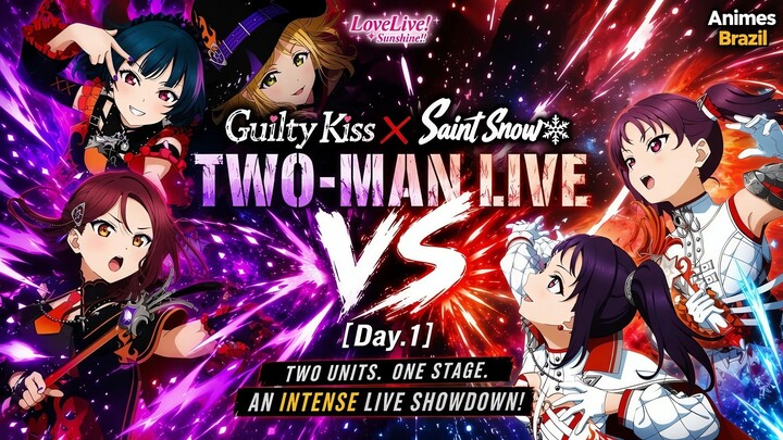 Guilty Kiss × Saint Snow TWO-MAN LIVE “VS”【Day.1】