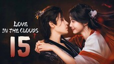 🇨🇳𝔼ℙ𝕊𝟭𝟱 | 𝗟𝗜𝗧𝗖: 𝑹𝒐𝒎𝒂𝒏𝒄𝒆 𝒊𝒏 𝒕𝒉𝒆 𝑪𝒍𝒐𝒖𝒅 1080P HD (𝟚𝟘𝟚𝟝)[𝔼𝕟𝕘𝕊𝕦𝕓]