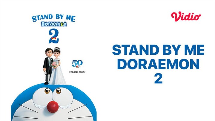 Stand by Me Doraemon 2 (2020) Subindo